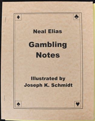 Neal Elias Gambling Notes