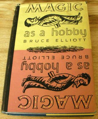 Bruce Elliott: Magic as a Hobby