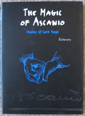 The Magic of Ascanio - Studies of Card Magic