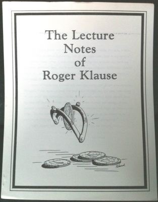 Lecture Notes of
              Roger Klause