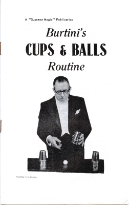 Burtini's Cups And
              Balls Routine