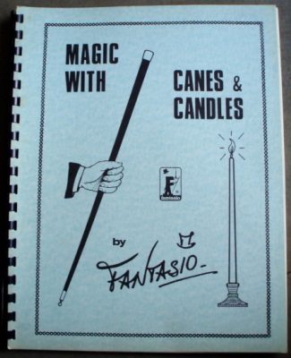 Fantasio: Magic
              With Canes & Candles
