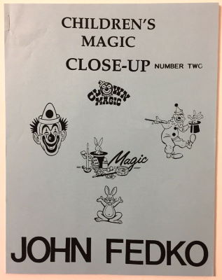 John Fedko: Children's Magic Close Up Number Two