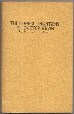 Strange Inventions of Doctor Ervin