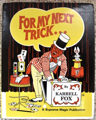 Fox:
              For My Next Trick