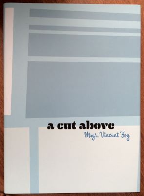 Vincent Foy: A Cut Above
