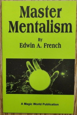 Edwin French: Master Mentalism