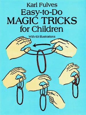 Fulves: Easy To
              Do Magic Tricks for Children