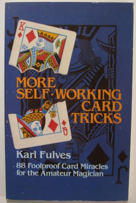 Karl Fulves: More Self Working Card Tricks