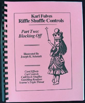 Fulves: Riffle Shuffle Controls Part 2 Blocking Off