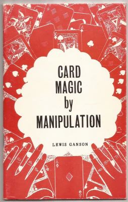 Ganson: Card Magic by Manipulation