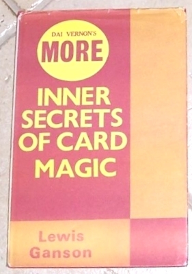 Dai Vernon's More
              Inner Secrets of Card Magic