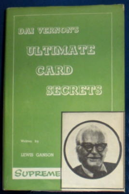 Lewis Ganson: Dai Vernon's Ultimate Card Secrets