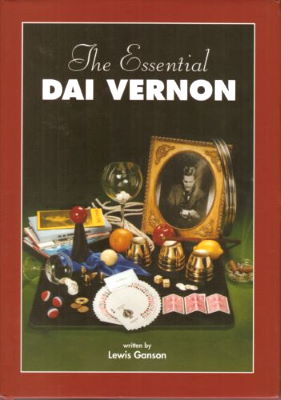Lewis Ganson: The Essential Dai Vernon