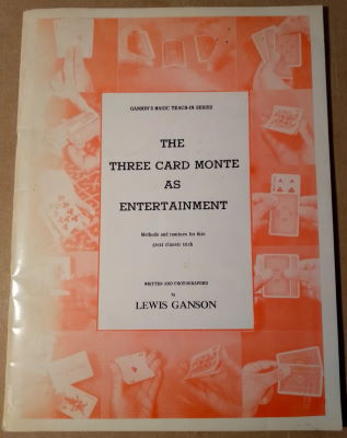 Lewis Ganson: Three Card Monte as Entertainment