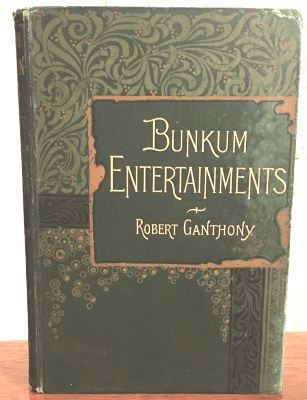 Ganthony: Bunkum Entertainments