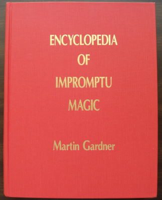 Martin Gardner: Encyclopedia of Impromptu Magic