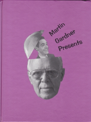 Martin Gardner
              Presents