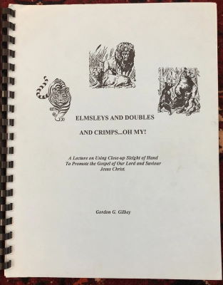 Gordon Gilbey: Elmsleys and Doubles and Crimps Oh My