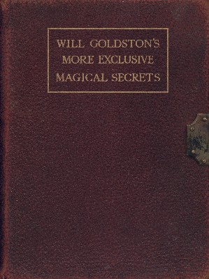 Goldston: More
              Exclusive Magical Secrets