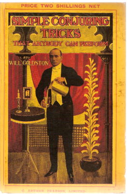 Will Goldston: Simple Conjuring Tricks That Anyone
              Can Perform