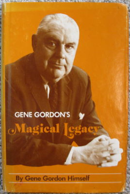 Gene Gordon's Magical Legacy