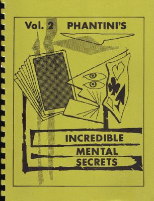 Gene Grant: Volume Two Phantini's Incredible Mental
              Secrets