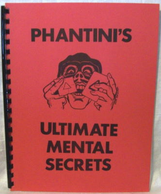 Gene Grant: Phantini's Ultimate Mental Secrets