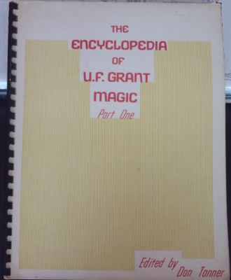 Grant & Tanner: Encyclopedia of UF Grant Magic