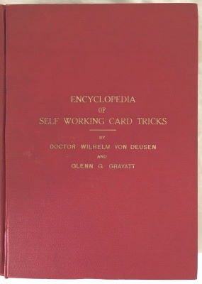 Glenn Gravatt: Encyclopedia of Self Working Card
              Tricks