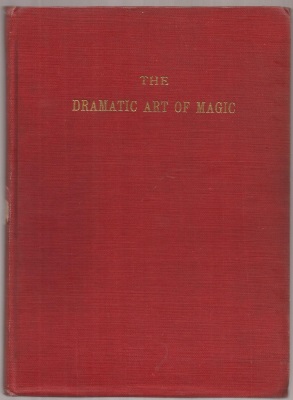 The Dramatic Art of Magic
