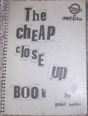 Paul Hallas: The Cheap Close Up Book