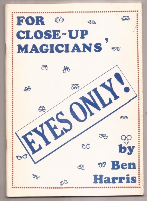 For Close Up
              Magician's Eyes Only