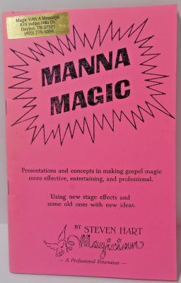 Steven Hart: Manna Magic