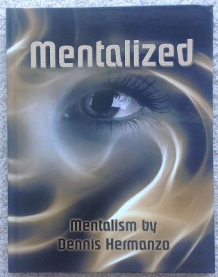 Dennis Hermanzo: Mentalized