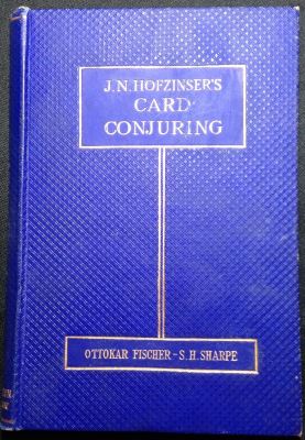 Fischer & Sharpe: Hofzinser's Card Conjuring
