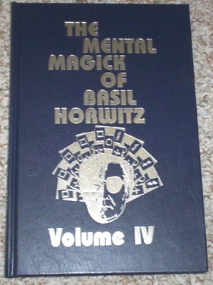 The Mental Magick of Basil Horwitz Volume Four