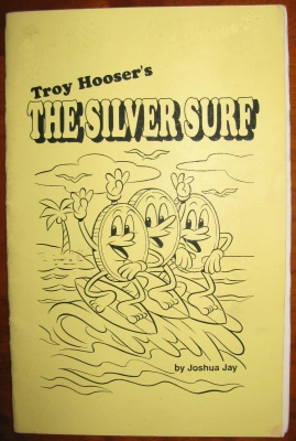 Troy Hooser's The
              Silver Surf Vol One