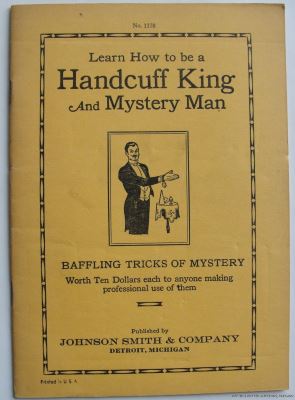 Learn How to be a Handcuff King and Mystery Man