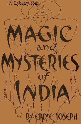 Magic and Mysteries of India