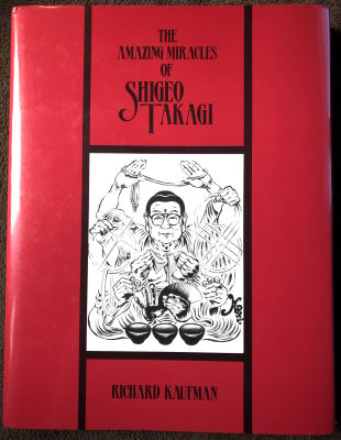 Richard Kaufman: The Amazing Miracles of Shigeo
                Takagi