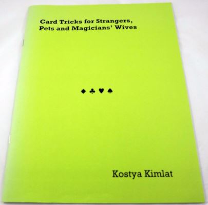 Kimlat: Card Tricks for Strangers, Pets, and
              Magicians Wives