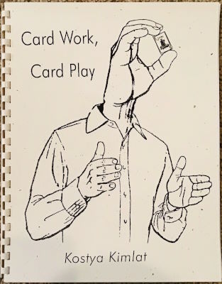 Kostya Kimlat: Card Work, Card Play