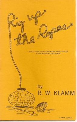 Klamm: Rig
              Up the Ropes