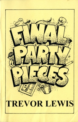 Trevor Lewis :
              Final Party Pieces