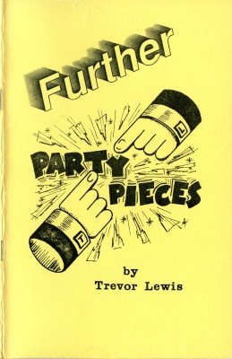 Trevor Lewis:
              Further Party Pieces