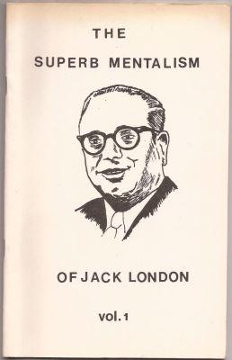 The Superb Mentalism of Jack London