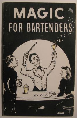Magic for
              Bartenders