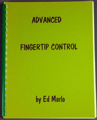 Ed Marlo: Advanced Fingertip Control