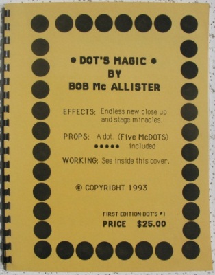 Bob McAllister:
              Dot's Magic